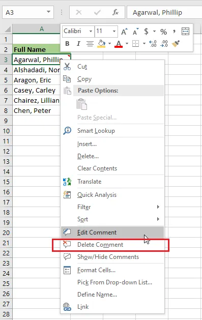 Right-clicking the cell and choosing Delete Comment