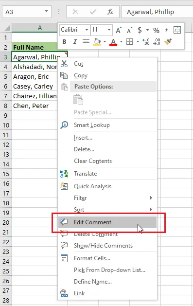 Right-clicking the cell and choosing Edit Comment